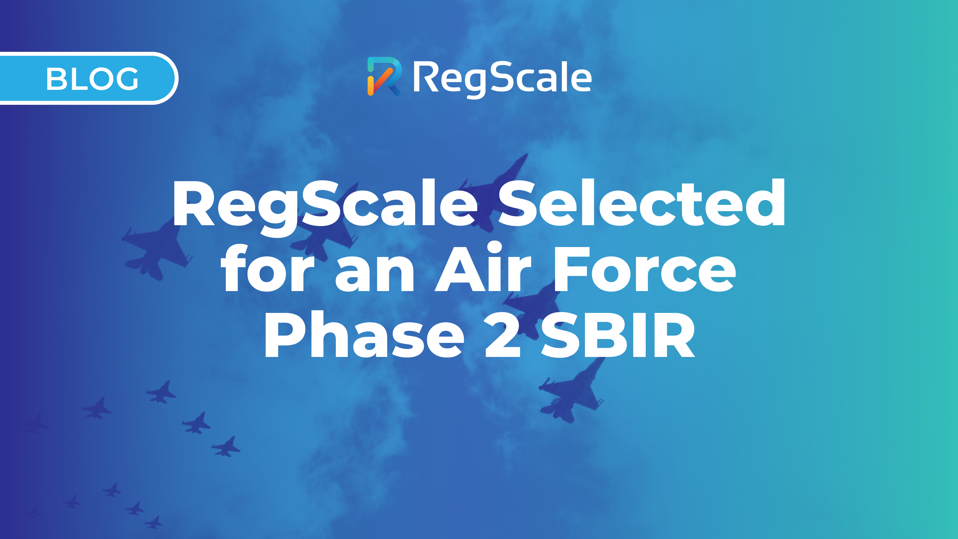 RegScale Selected for an Air Force Phase 2 SBIR