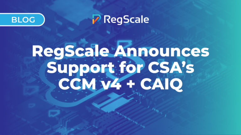 RegScale Announces Support for CSA’s CCM v4 + CAIQ