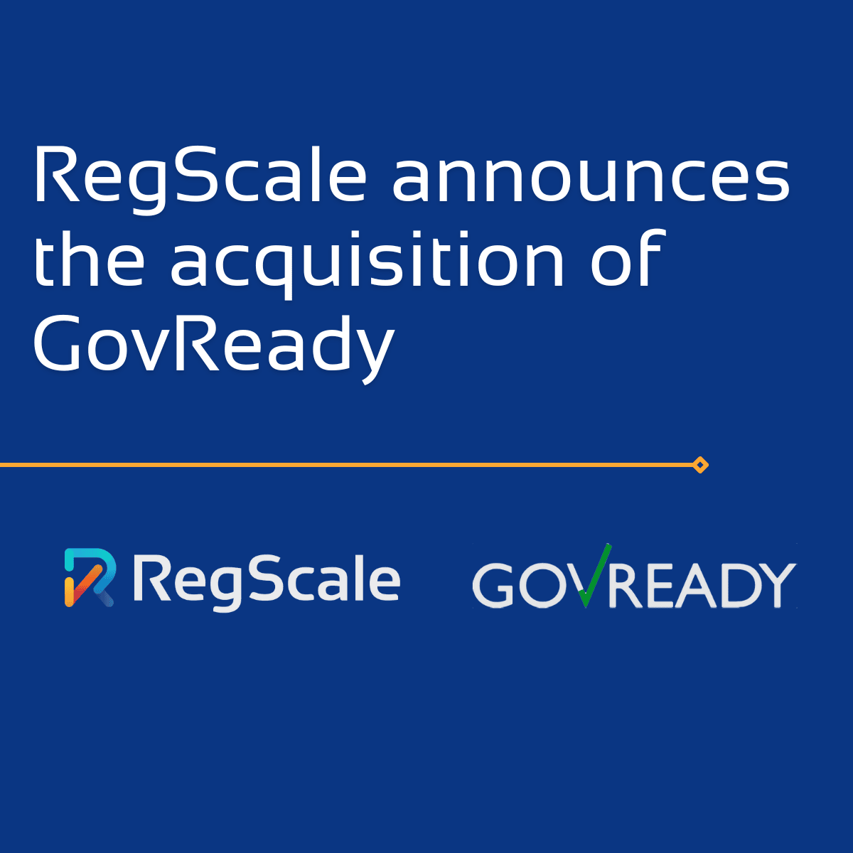 RegScale Acquires GovReady to Deliver Leading NIST OSCAL-Enabled GRC Platform