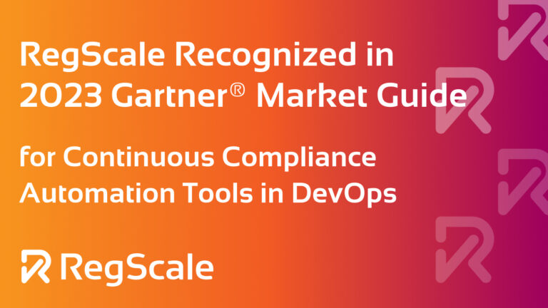 RegScale Recognized in 2023 Gartner® Market Guide for Continuous Compliance Automation