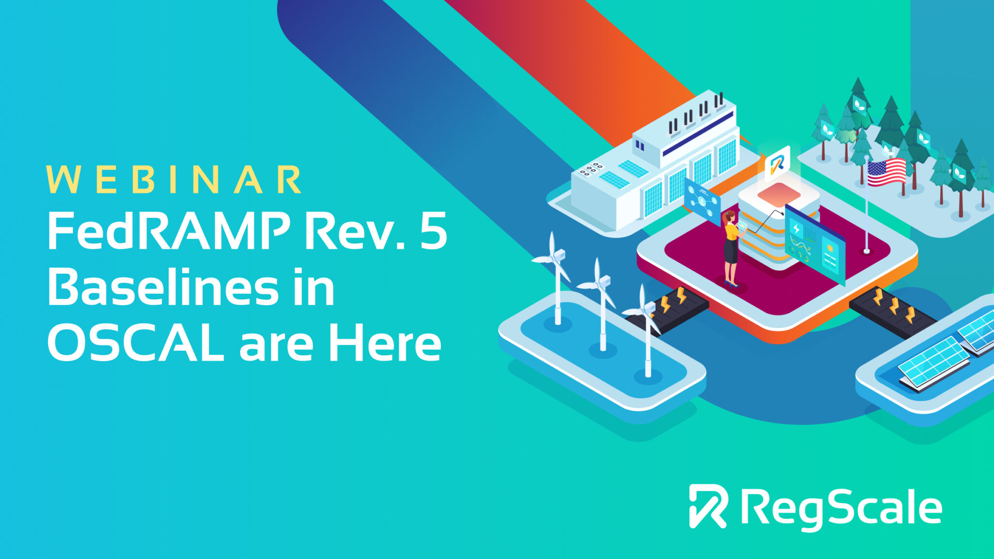 FedRAMP Rev. 5 Baseline In OSCAL Is Here - RegScale