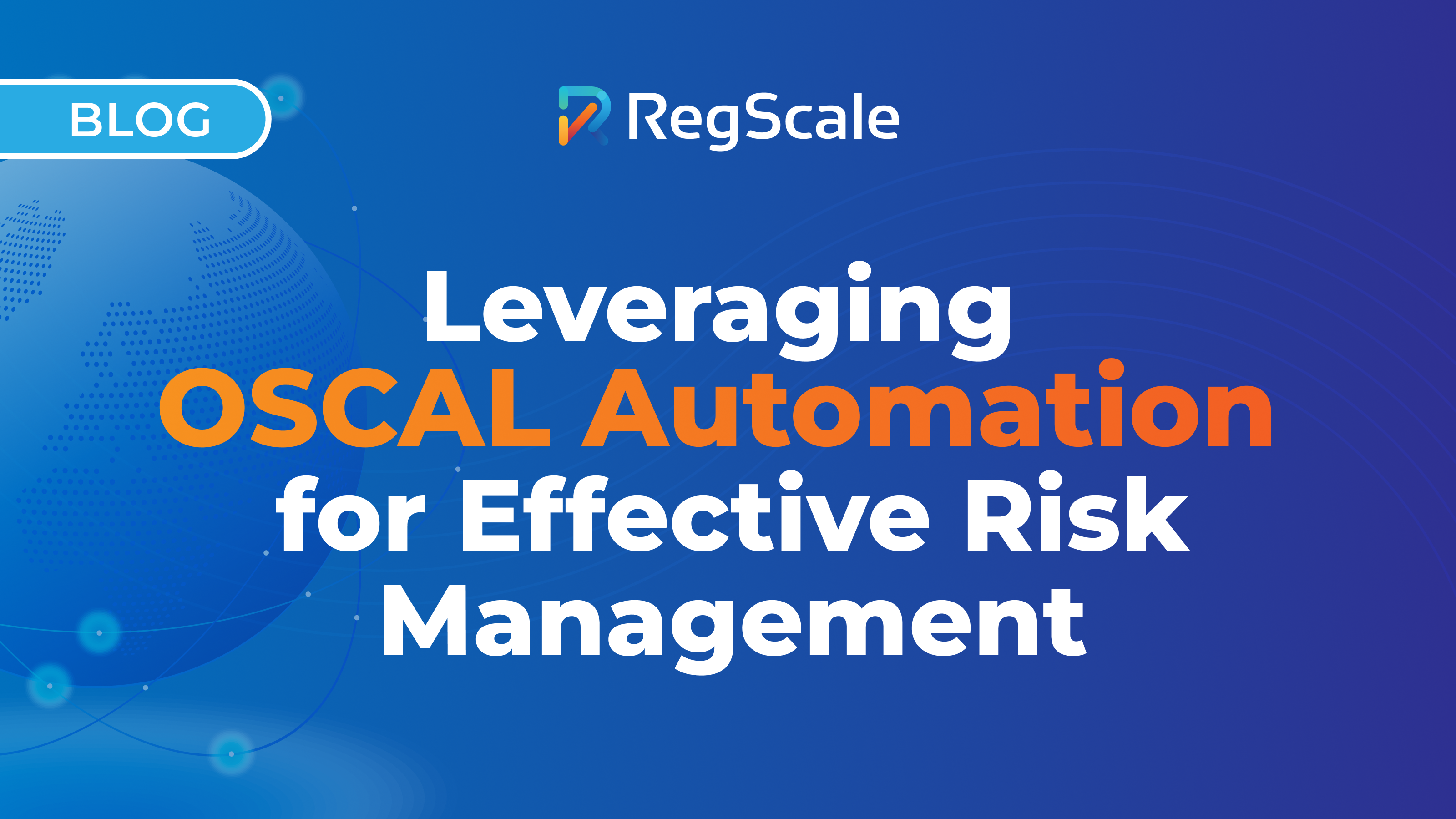 Streamlining Compliance: Leveraging OSCAL Automation for Effective Risk Management