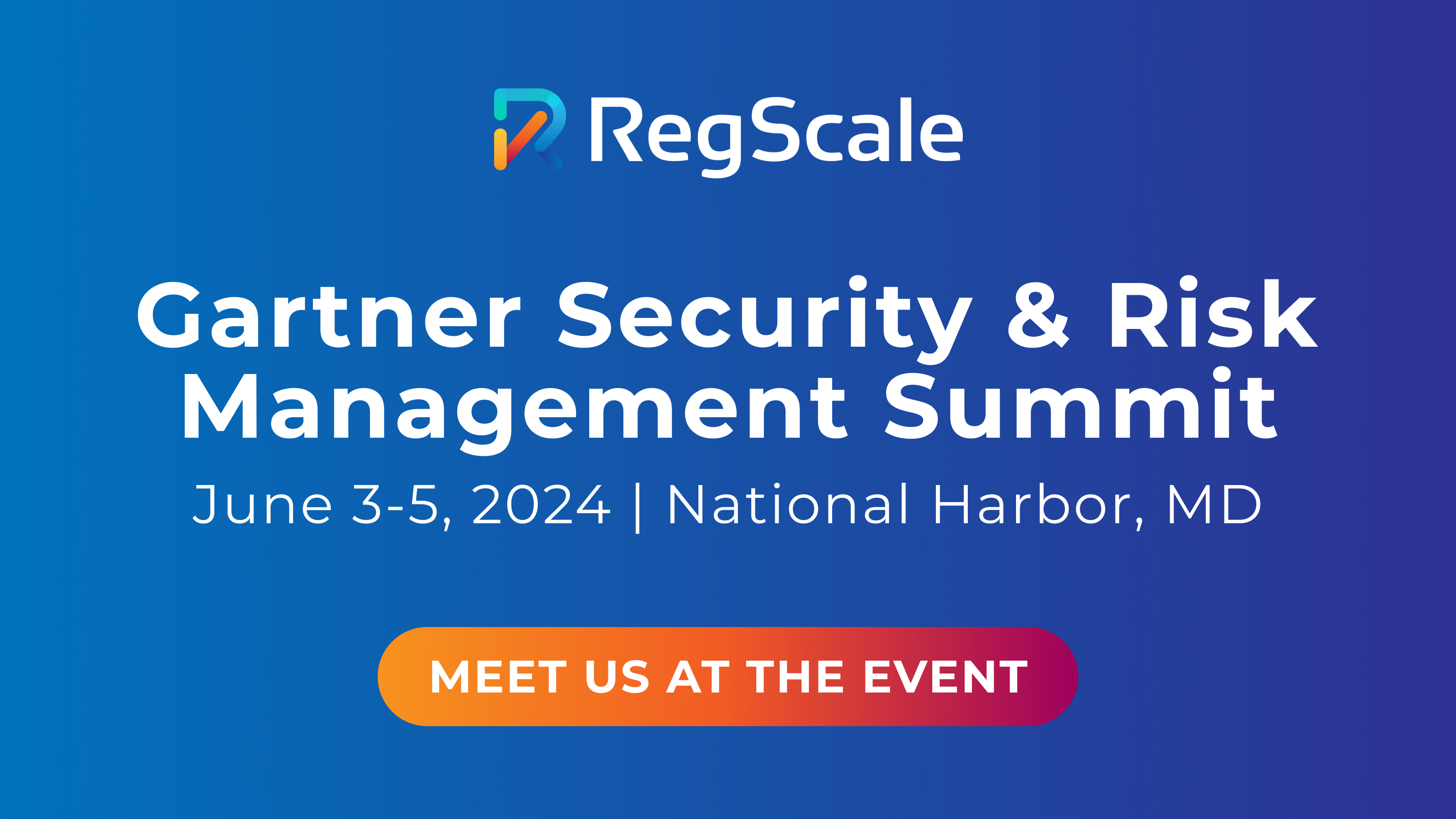 Meet RegScale at Gartner Security & Risk Management Summit