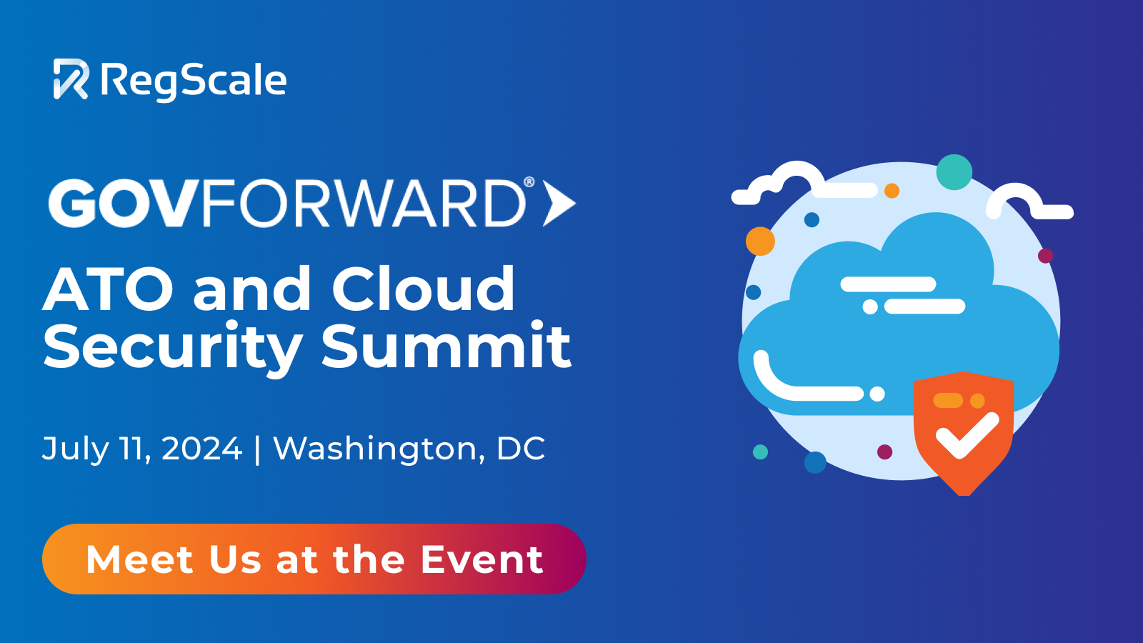Join RegScale at GovForward ATO & Cloud Security Summit: Securing the Future of Cloud Adoption
