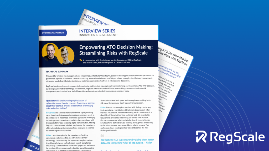 Empowering ATO Decision Making Streamlining Risks with RegScale | RegScale Interview Series