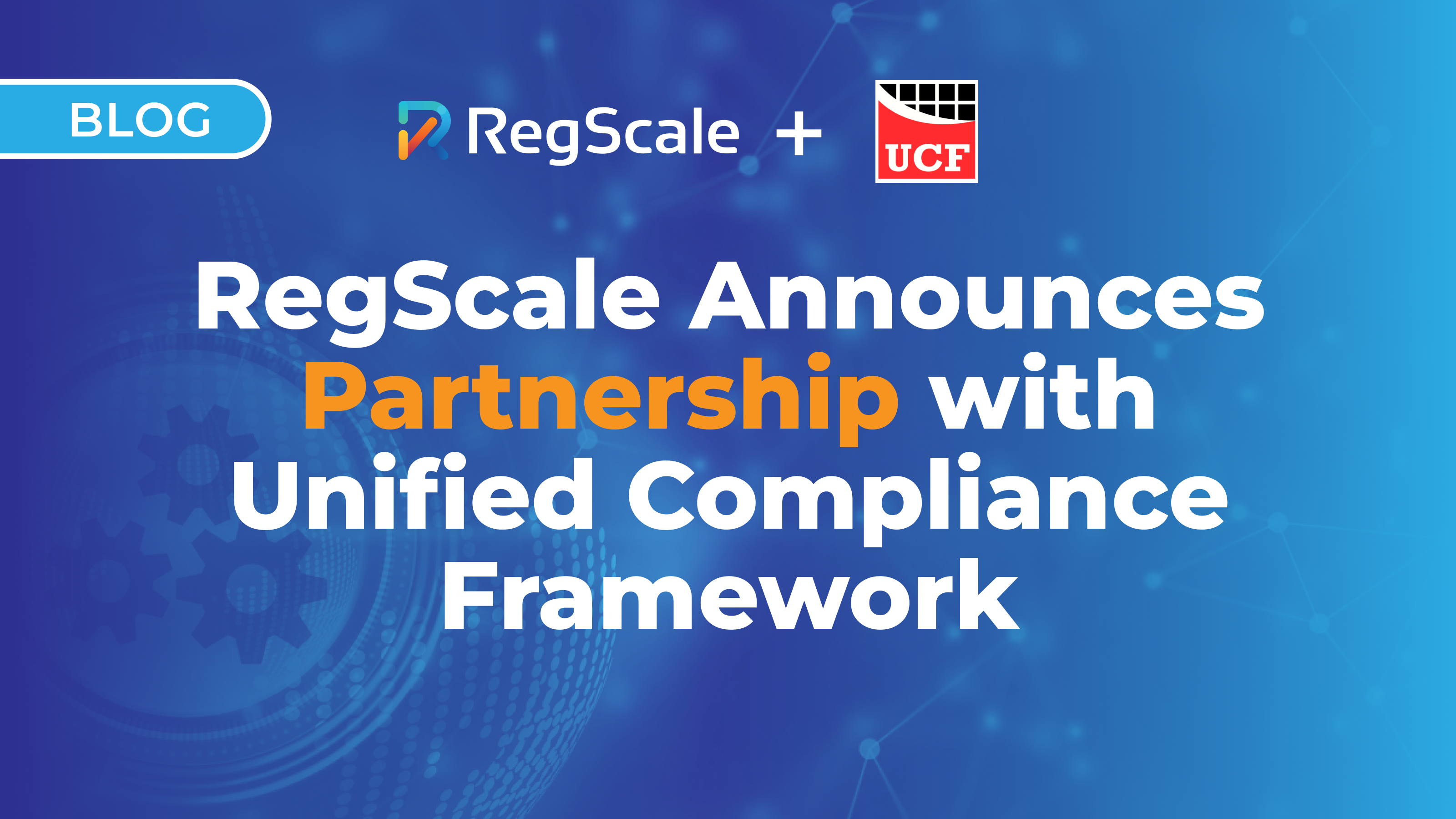 RegScale Announces Partnership with Unified Compliance Framework