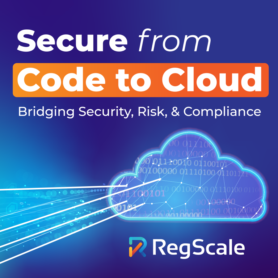 Secure from code to cloud. Enable efficient GRC outcomes.