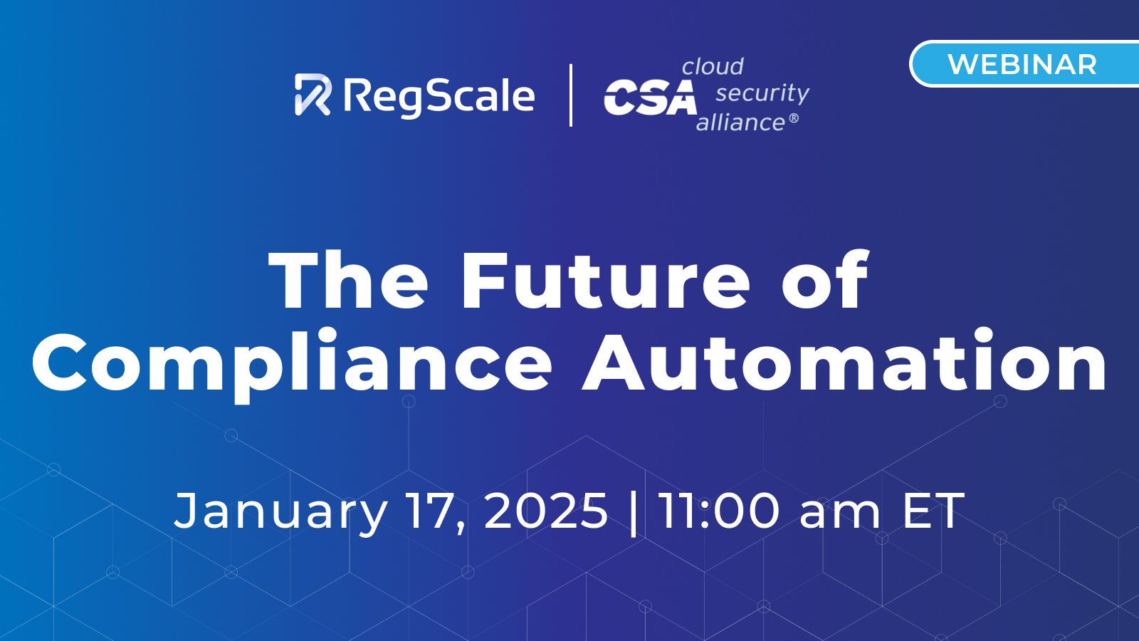 The Future of Compliance Automation with CSA Webinar