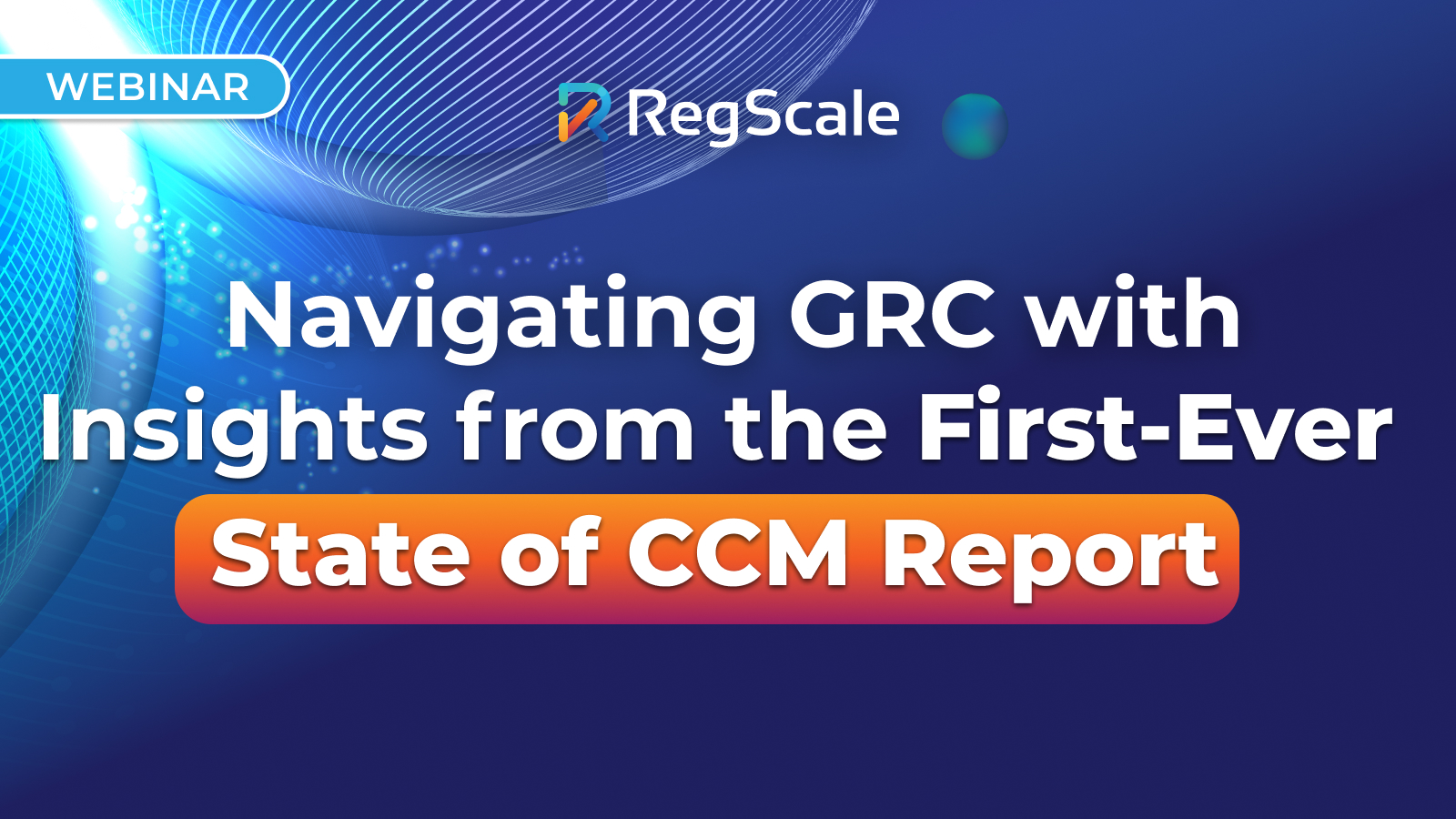 Webinar | Navigating GRC with Insights from 200 Cybersecurity Leaders