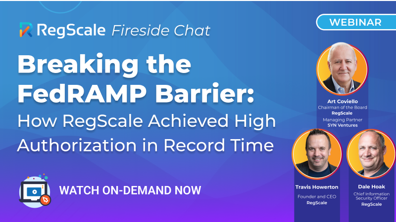 Breaking the FedRAMP Barrier, How RegScale Achieved High Authorization in Record Time