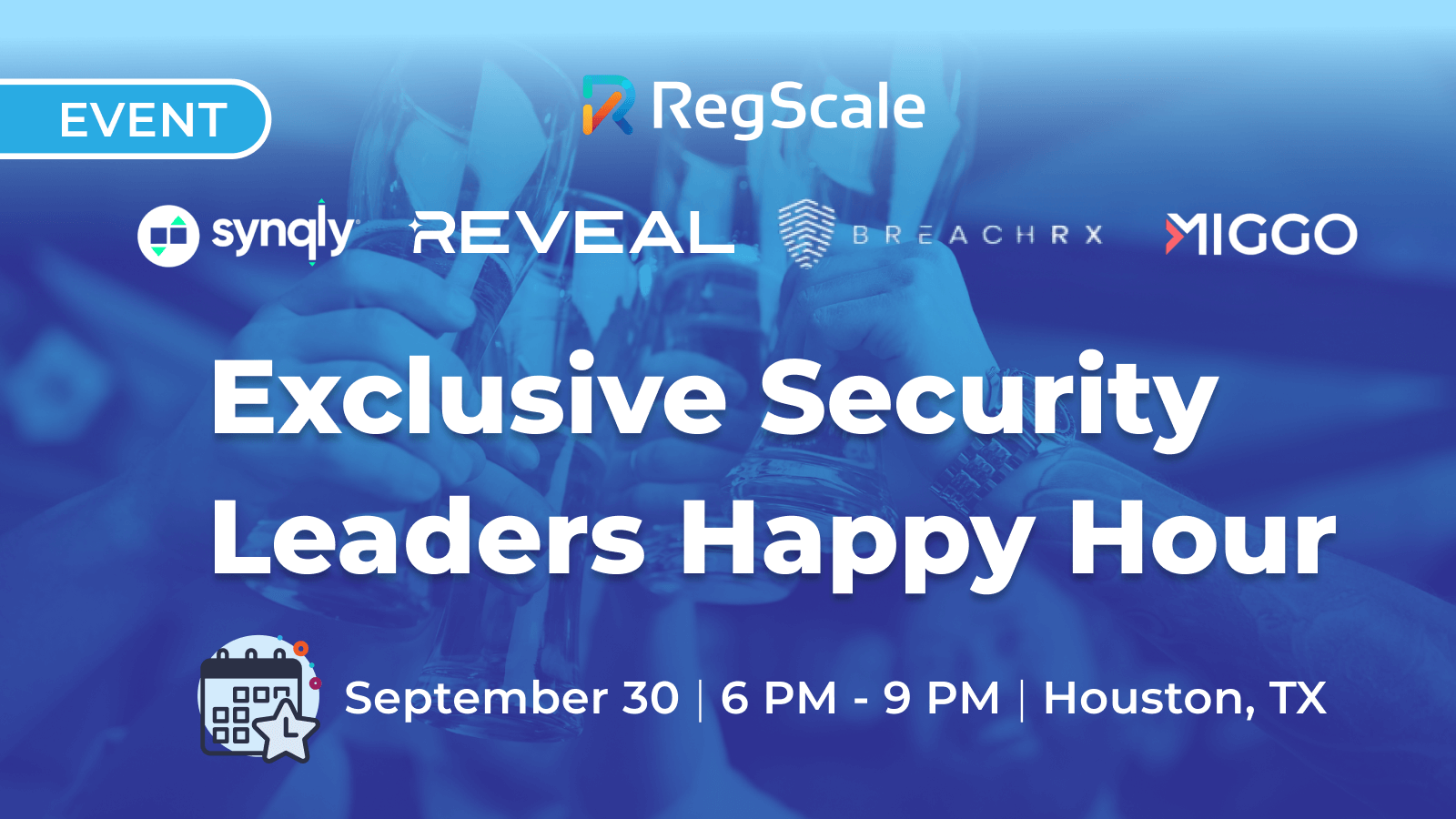 Exclusive Security Leaders Happy Hour