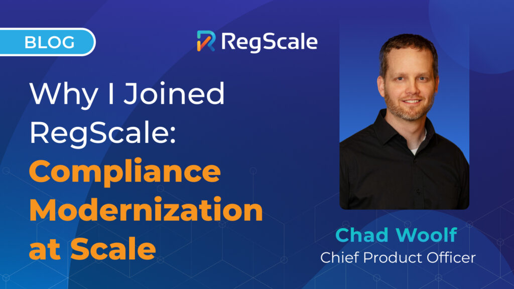 Why I Joined RegScale: Compliance Modernization at Scale