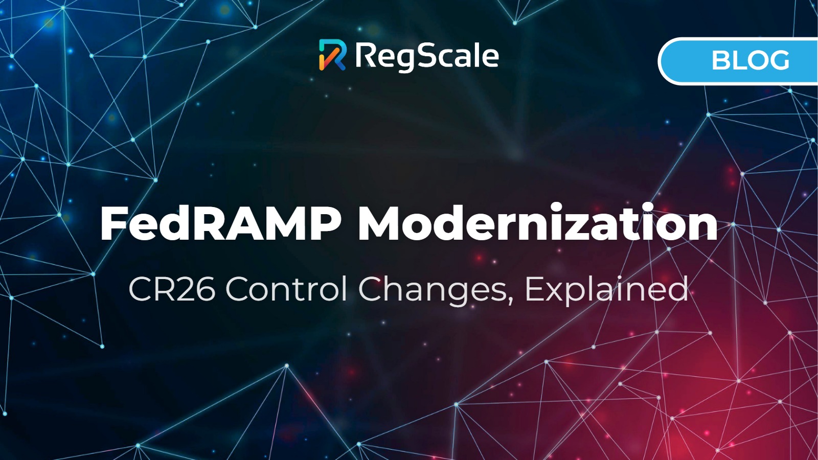 FedRAMP 2026 Control Updates Explained
