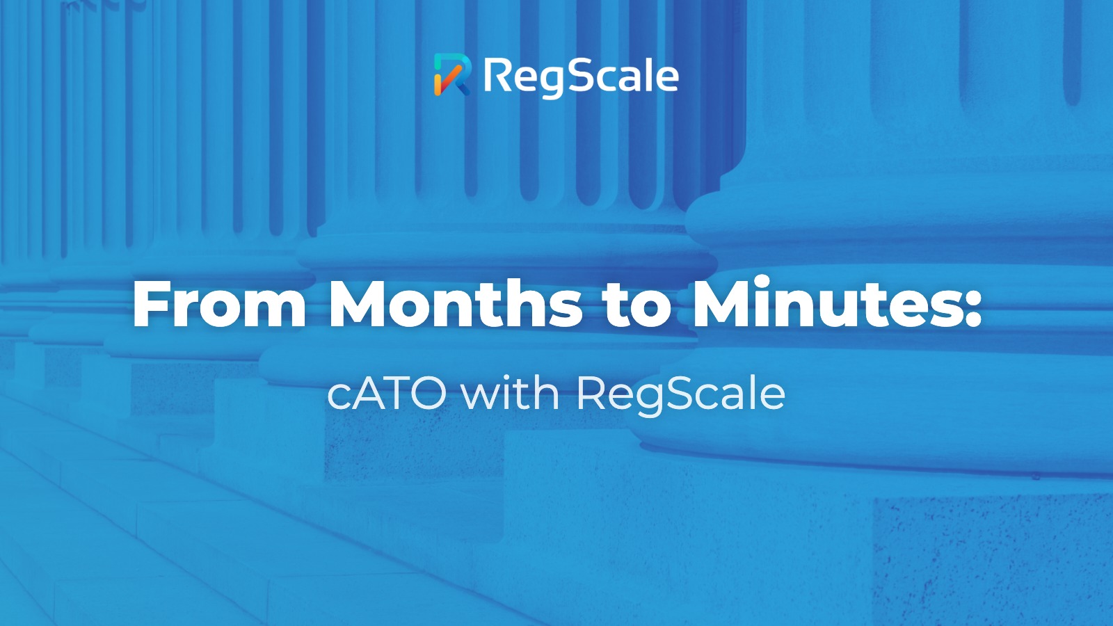 From Months to Minutes: cATO with RegScale