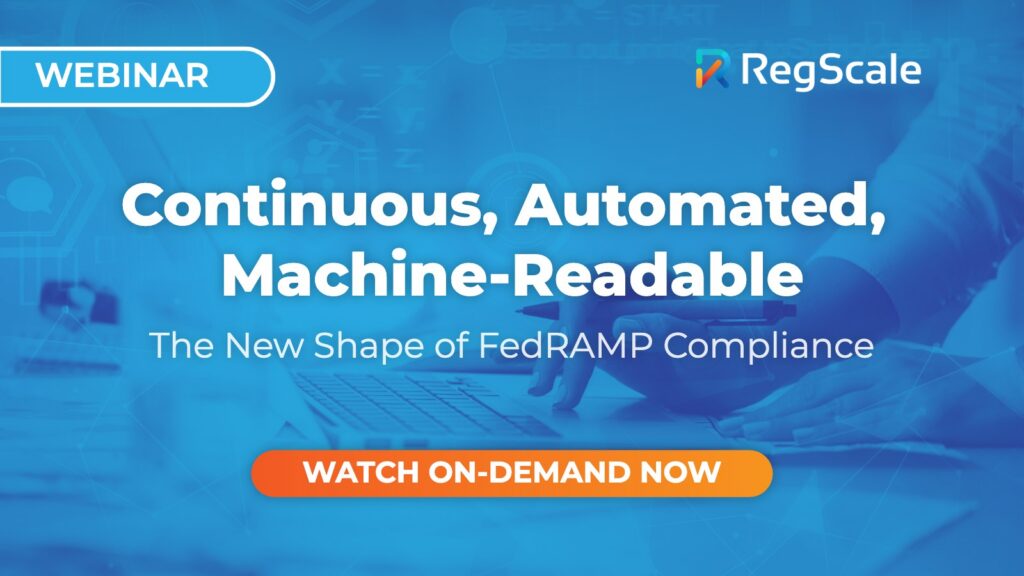 The New Shape of FedRAMP Compliance