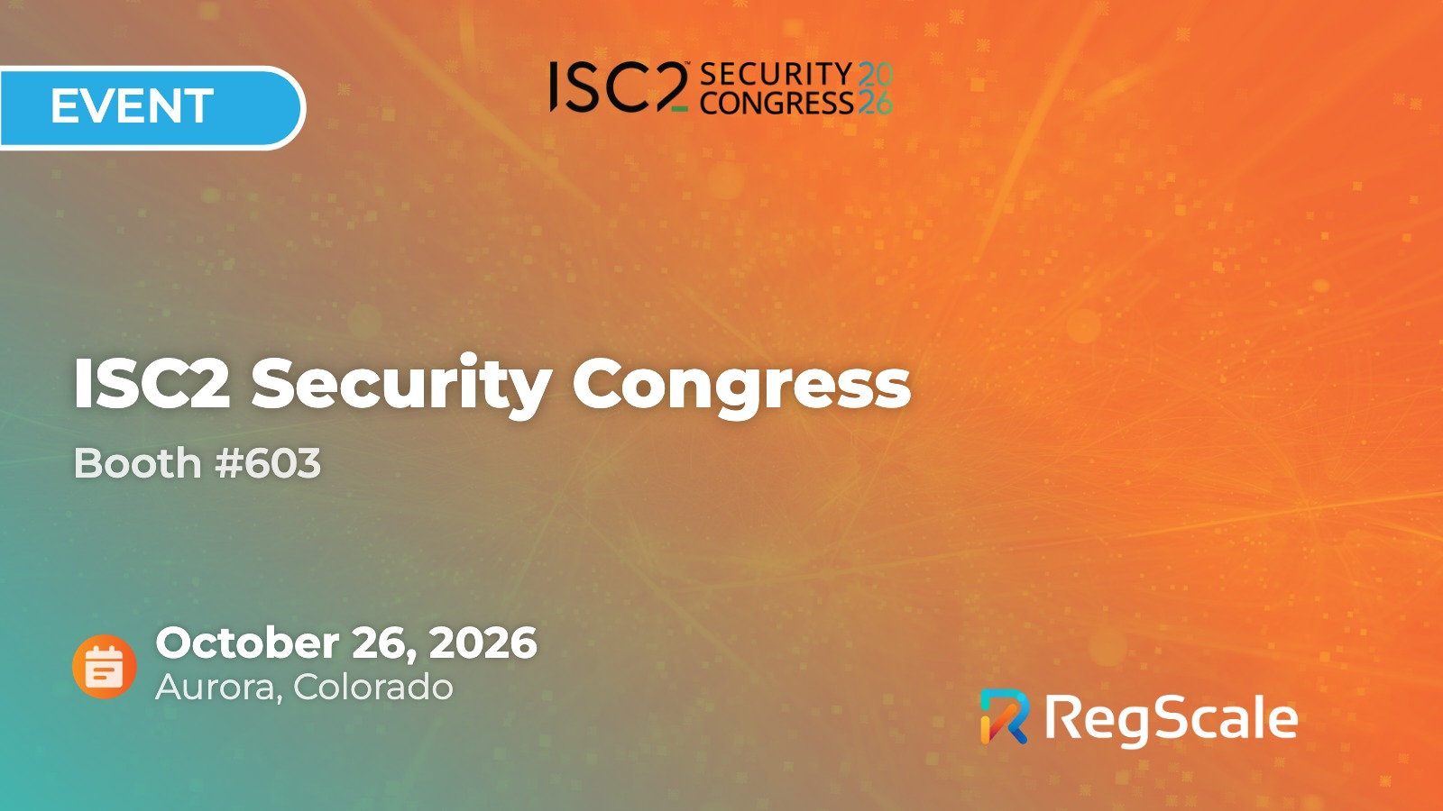 Meet RegScale at ISC2 Security Congress 2026
