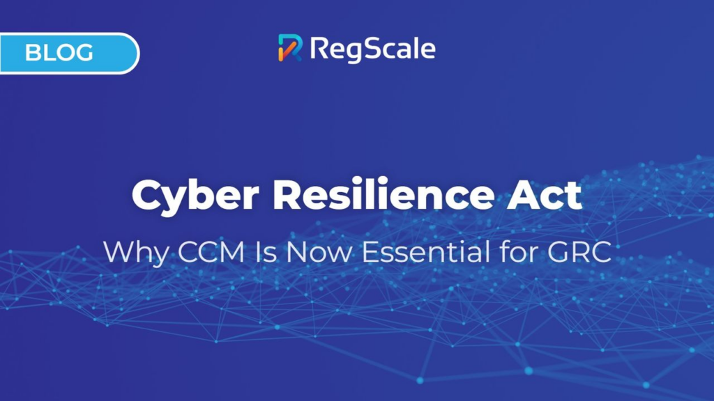Why the Cyber Resilience Act Should Focus Minds on Continuous Controls Monitoring