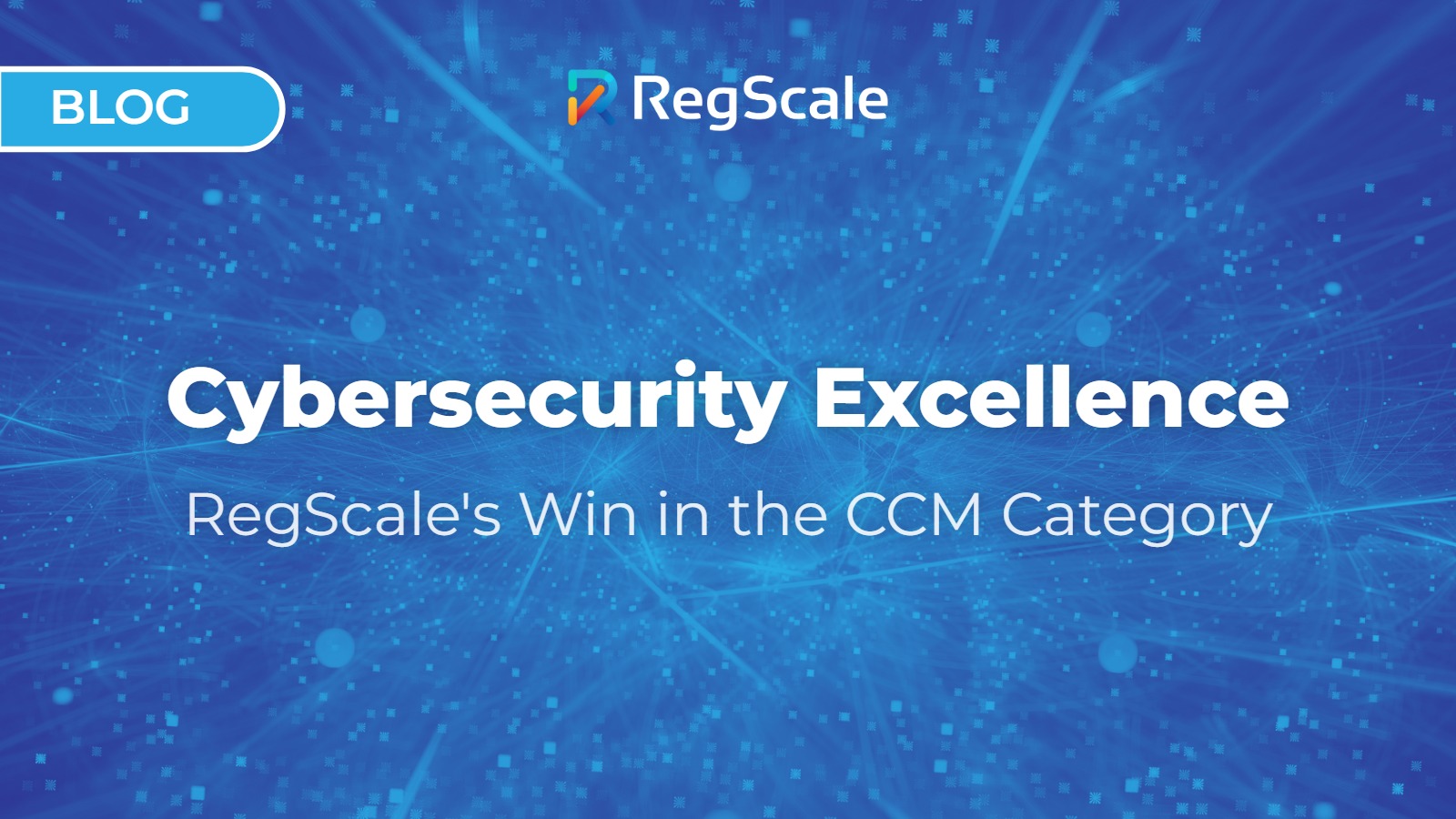 RegScale Wins Cybersecurity Excellence Award