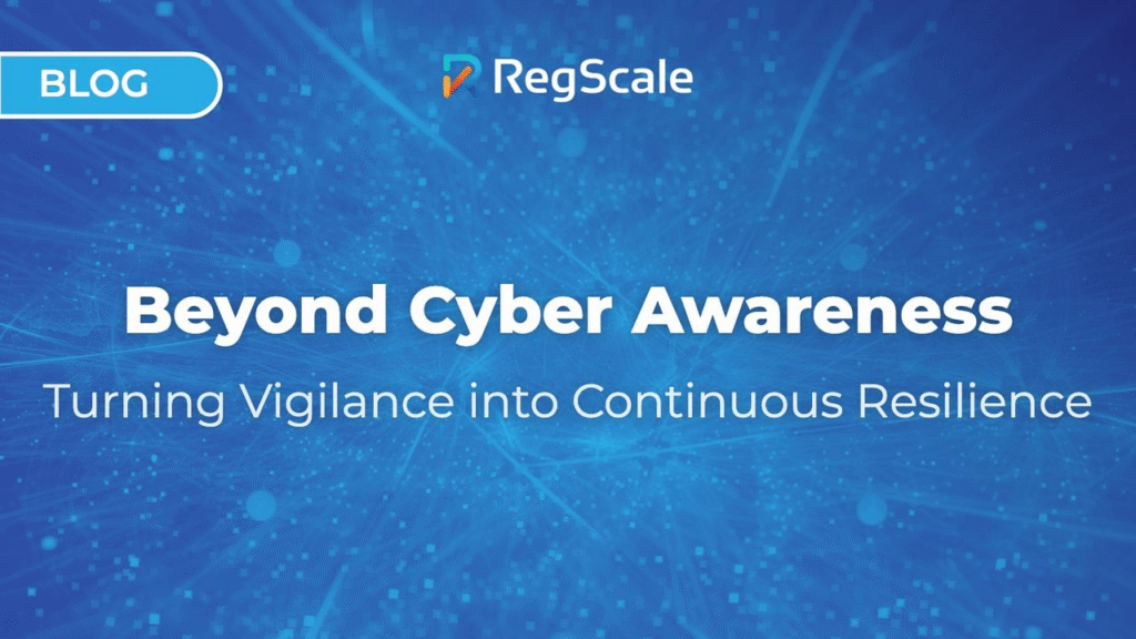 Beyond Cyber Awareness: Turning Vigilance into Continuous Resilience